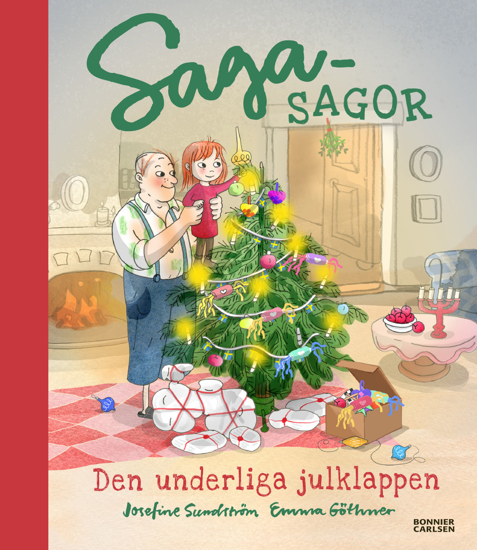 Valokuva kirjasta Josefine Sundström / Emma Göthner Den underliga julklappen, kuuluu tuoteryhmään Ruots lapset nuoret ja sarjakuvat.
