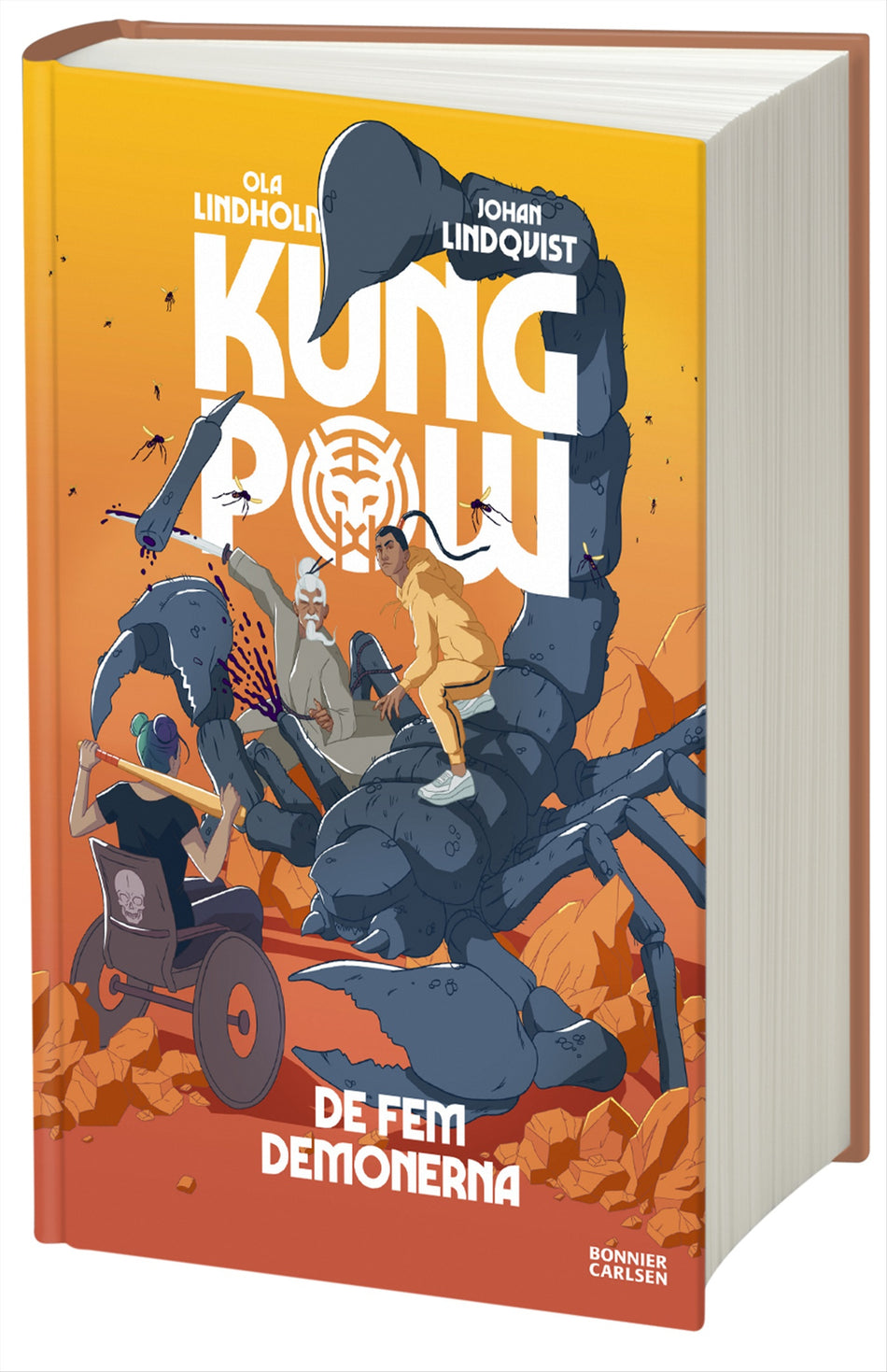 Valokuva kirjasta Ola Lindholm / Johan Lindqvist De fem demonerna, kuuluu tuoteryhmään Ruots lapset nuoret ja sarjakuvat.