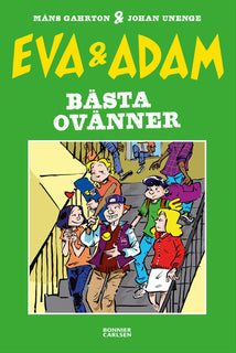 Eva & Adam. Bästa ovänner