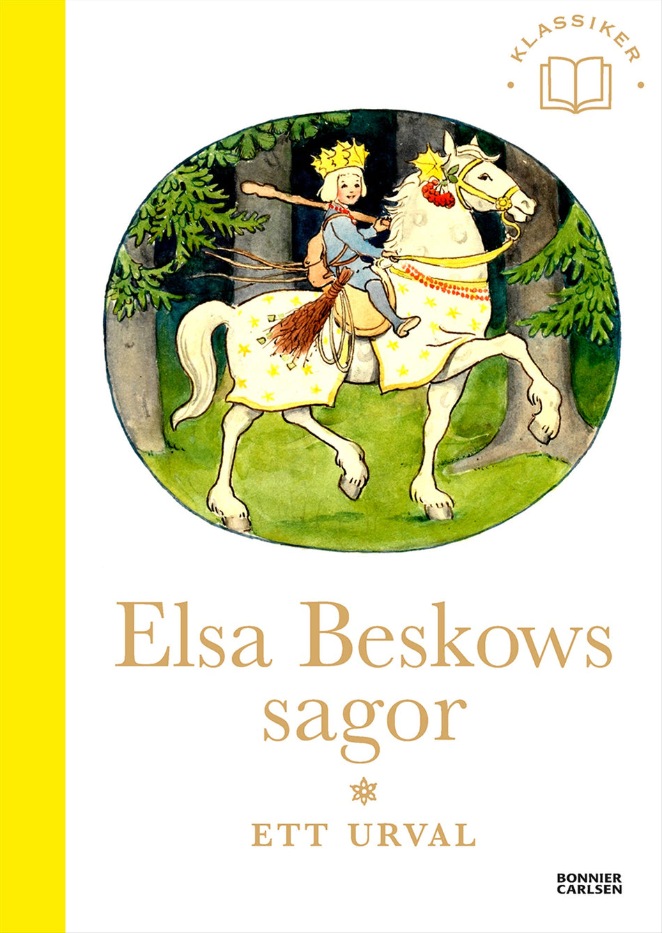 Valokuva kirjasta Elsa Beskow Elsa Beskows sagor : Ett urval, kuuluu tuoteryhmään Ruots lapset nuoret ja sarjakuvat.
