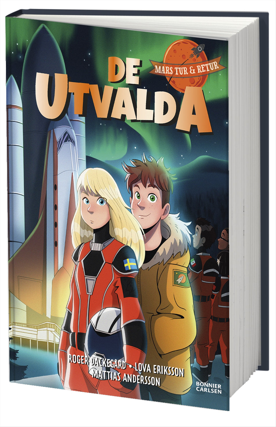Valokuva kirjasta Roger Dackegård / Lova Eriksson De utvalda, kuuluu tuoteryhmään Ruots lapset nuoret ja sarjakuvat.