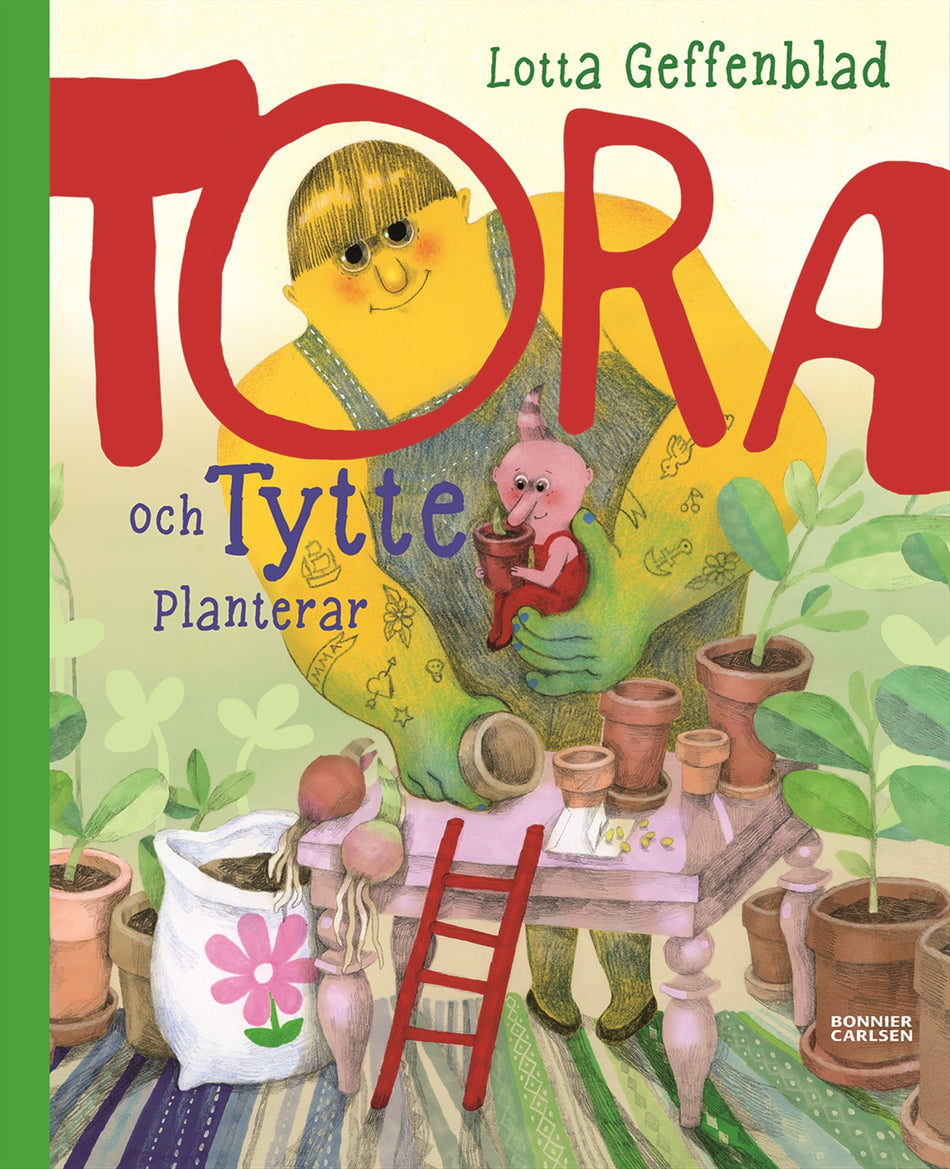 Valokuva kirjasta Lotta Geffenblad Tora och Tytte planterar, kuuluu tuoteryhmään Ruots lapset nuoret ja sarjakuvat.