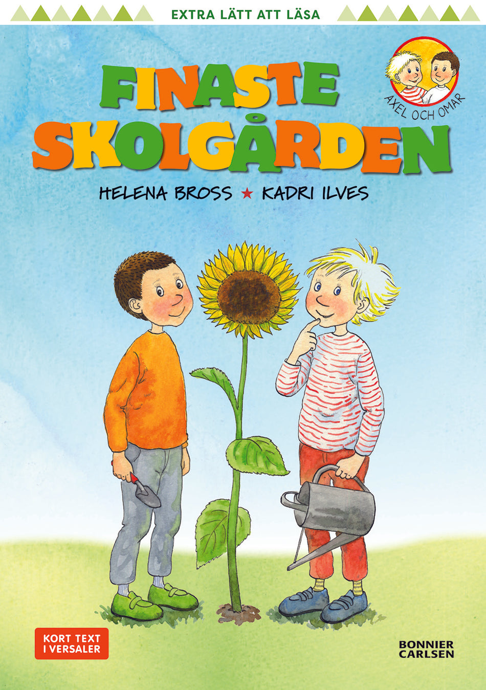 Valokuva kirjasta Helena Bross Finaste skolgården, kuuluu tuoteryhmään Ruots lapset nuoret ja sarjakuvat.