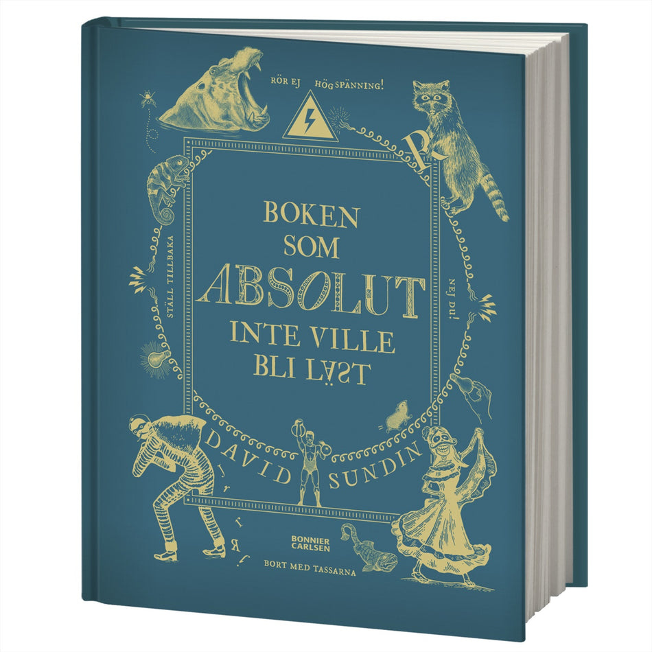 Valokuva kirjasta David Sundin / Caroline Linhult Boken som ABSOLUT inte ville bli läst, kuuluu tuoteryhmään Ruots lapset nuoret ja sarjakuvat.