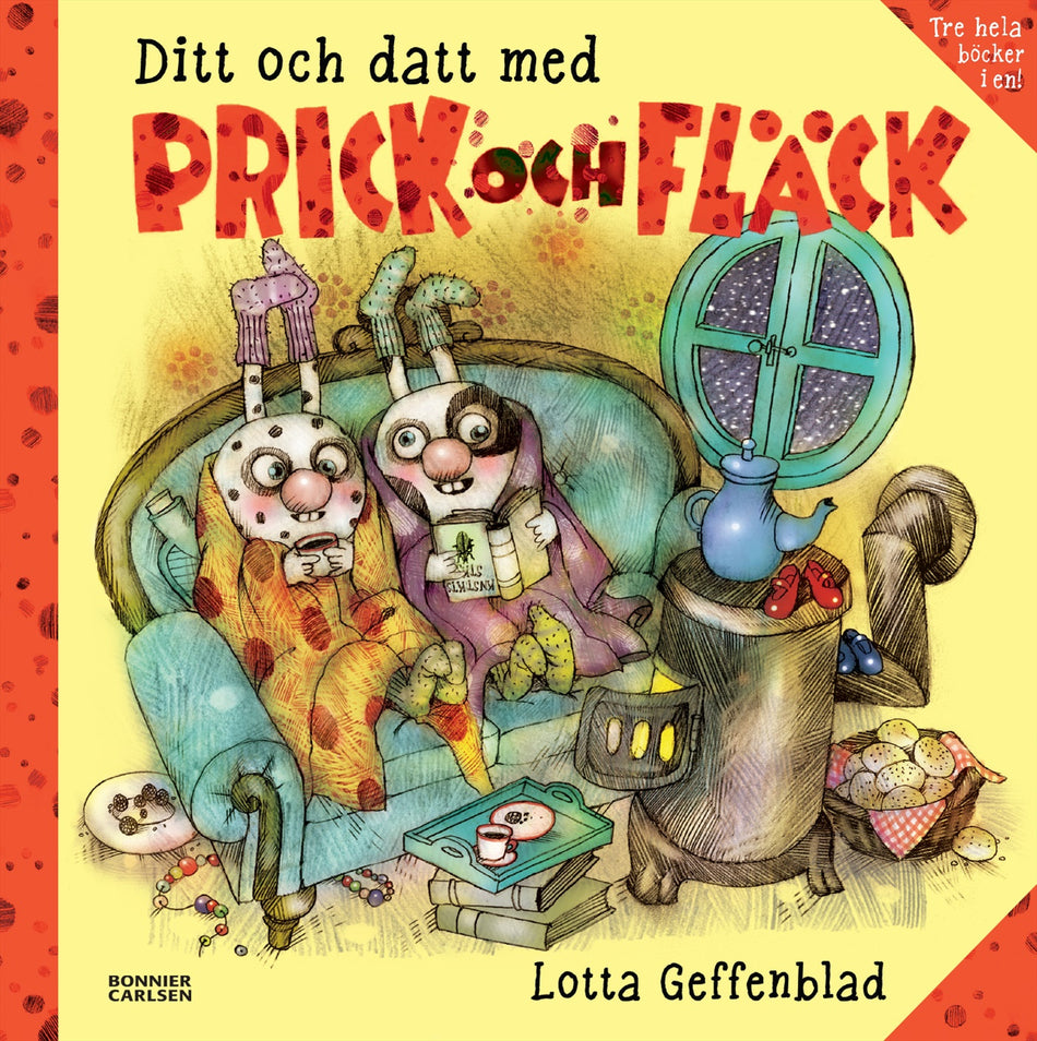 Valokuva kirjasta Lotta Geffenblad Ditt och datt med Prick och Fläck (samlingsvolym), kuuluu tuoteryhmään Ruots lapset nuoret ja sarjakuvat.