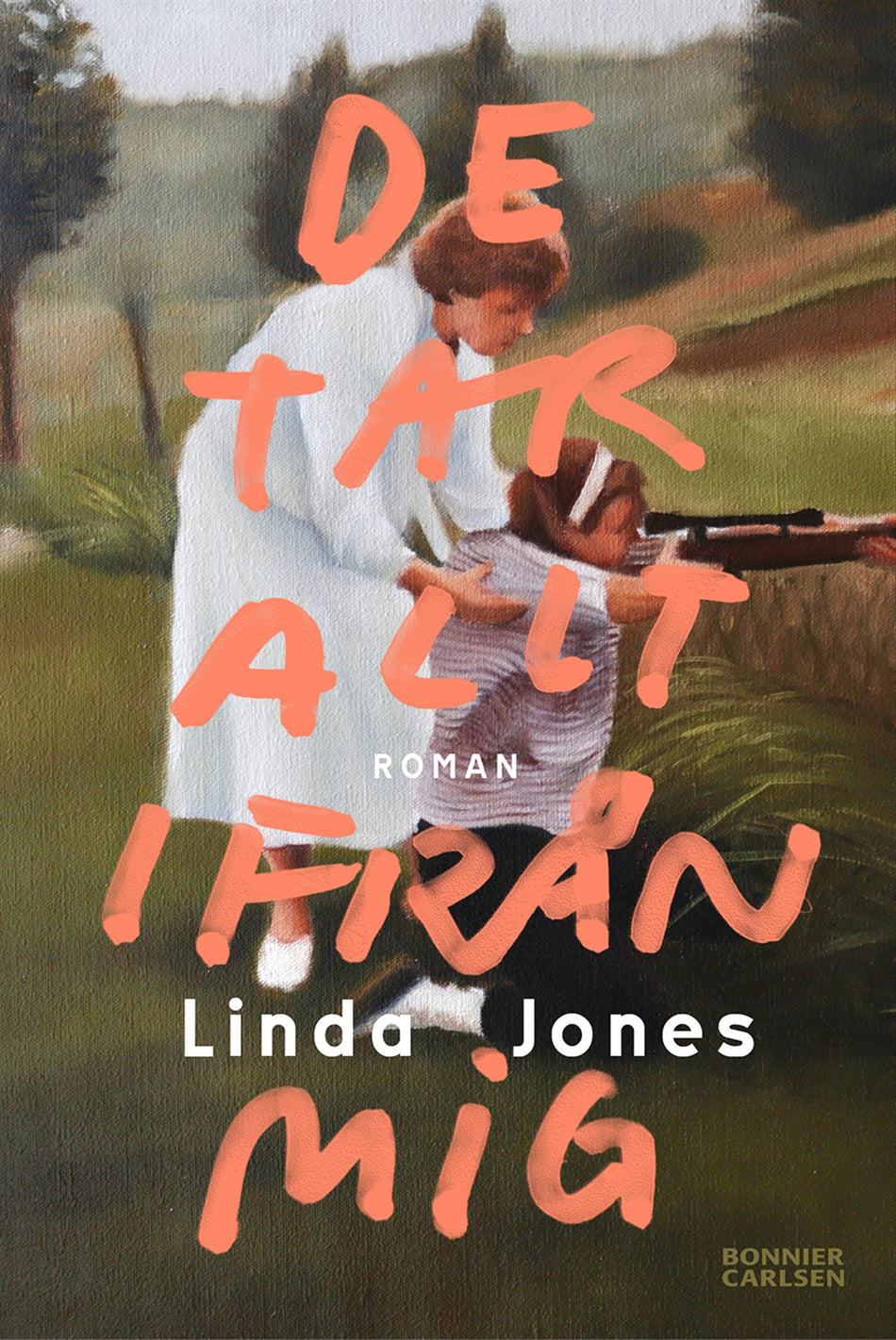 Valokuva kirjasta Linda Jones De tar allt ifrån mig, kuuluu tuoteryhmään Ruots lapset nuoret ja sarjakuvat.