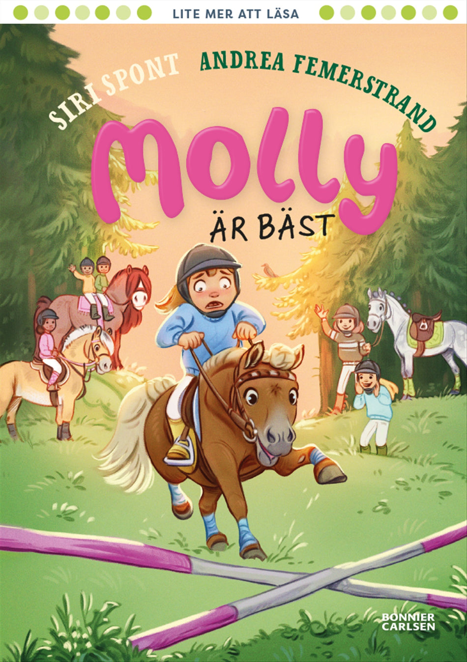 Valokuva kirjasta Siri Spont Molly är bäst, kuuluu tuoteryhmään Ruots lapset nuoret ja sarjakuvat.