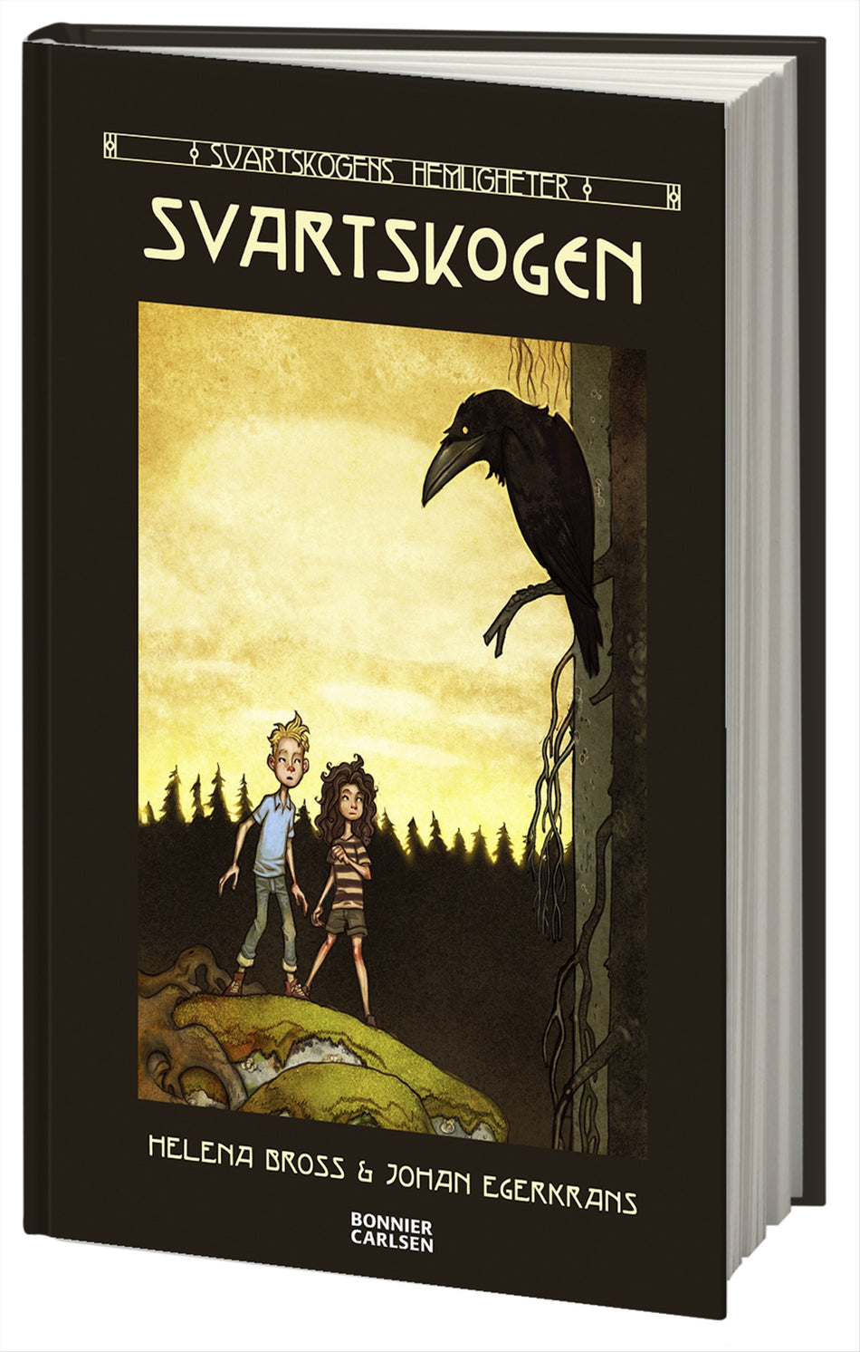 Valokuva kirjasta Helena Bross Svartskogen, kuuluu tuoteryhmään Ruots lapset nuoret ja sarjakuvat.