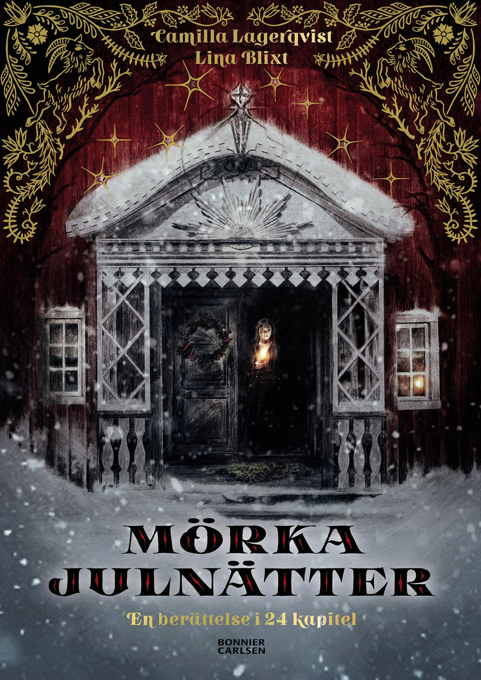 Valokuva kirjasta Camilla Lagerqvist Mörka julnätter, kuuluu tuoteryhmään Ruots lapset nuoret ja sarjakuvat.