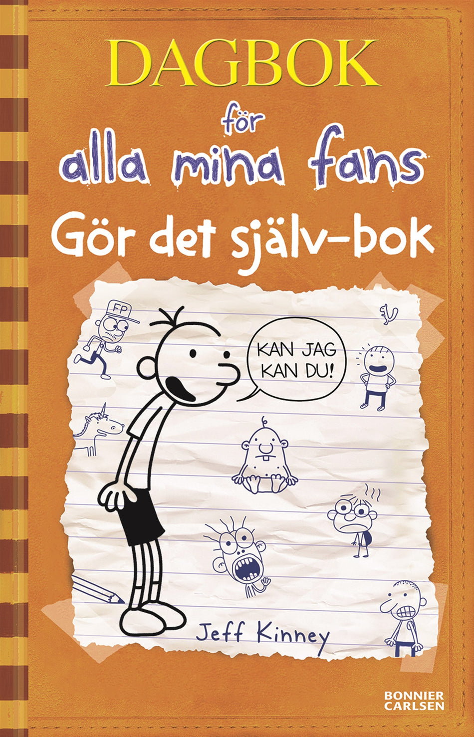 Valokuva kirjasta Jeff Kinney Gör det själv-bok, kuuluu tuoteryhmään Ruots lapset nuoret ja sarjakuvat.