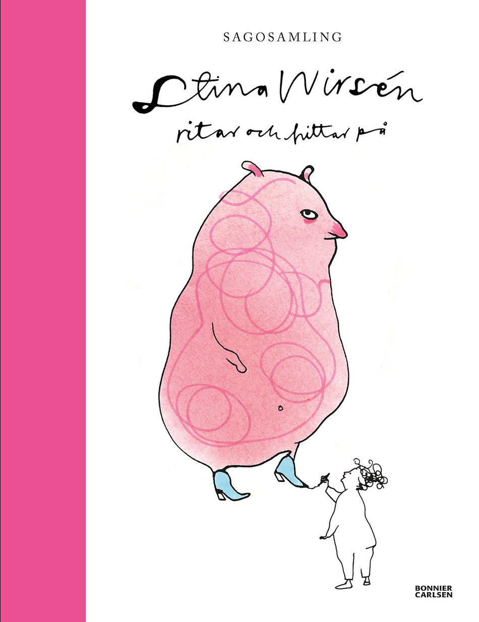 Valokuva kirjasta Stina Wirsén Sagosamling Stina Wirsén : ritar och hittar på, kuuluu tuoteryhmään Ruots lapset nuoret ja sarjakuvat.