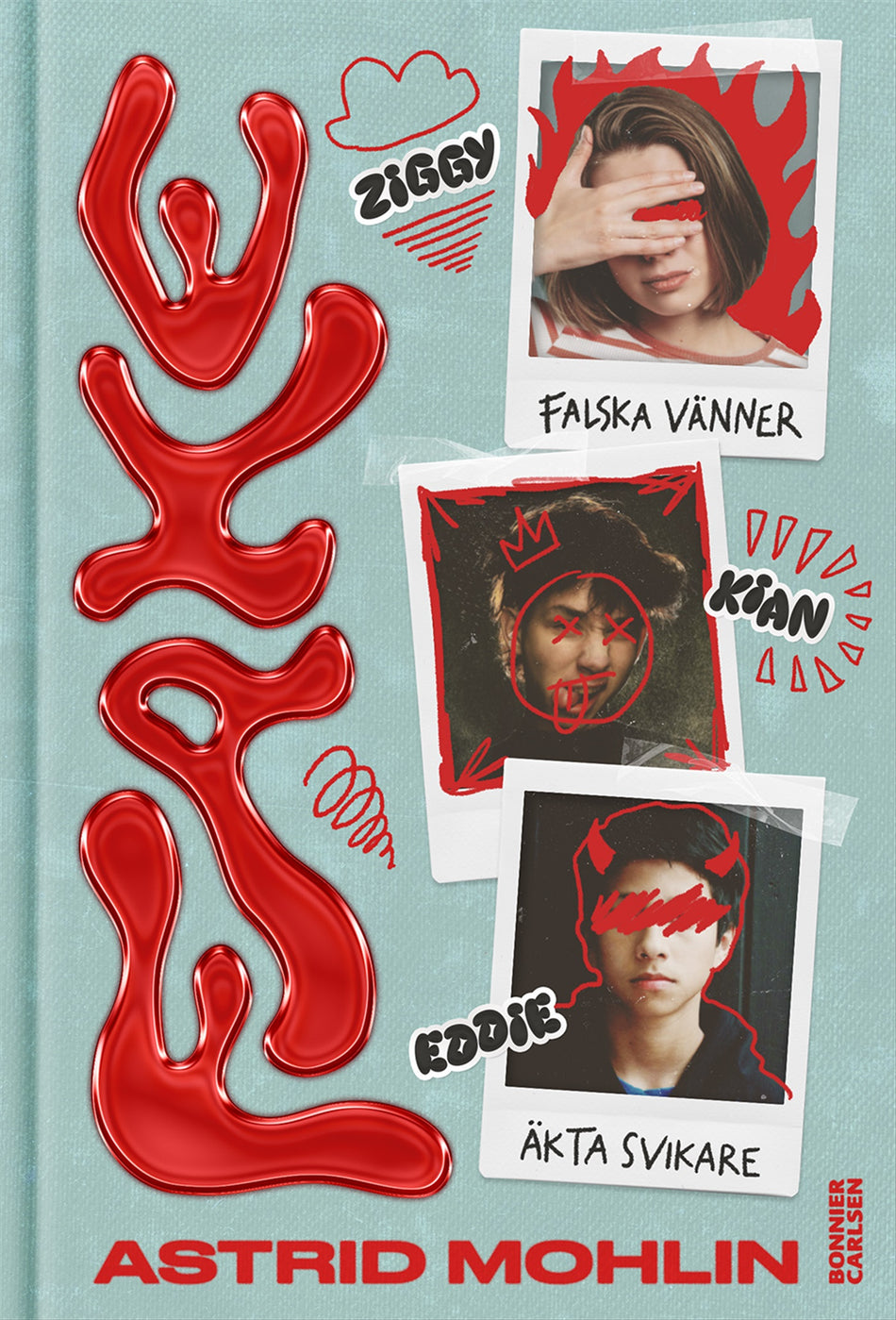 Valokuva kirjasta Astrid Mohlin Fake : Falska vänner. Äkta svikare, kuuluu tuoteryhmään Ruots lapset nuoret ja sarjakuvat.