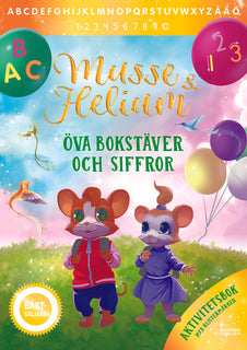 Musse & Helium. Öva bokstäver och siffror