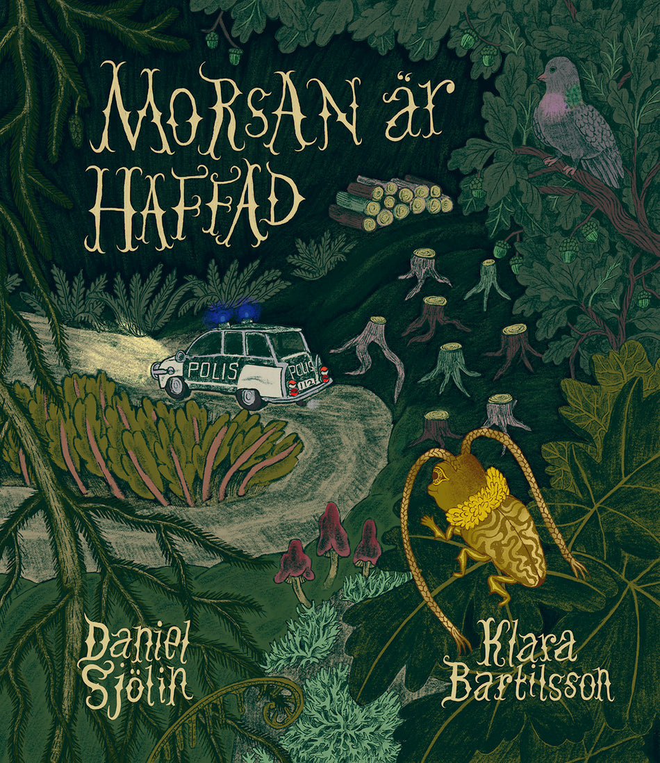 Valokuva kirjasta Daniel Sjölin Morsan är haffad, kuuluu tuoteryhmään Ruots lapset nuoret ja sarjakuvat.