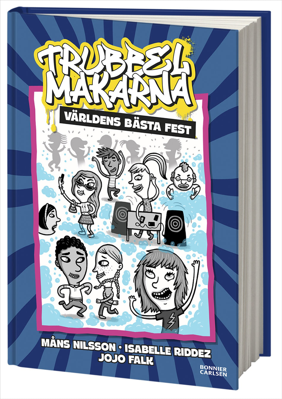 Valokuva kirjasta Måns Nilsson / Isabelle Riddez Världens bästa fest, kuuluu tuoteryhmään Ruots lapset nuoret ja sarjakuvat.