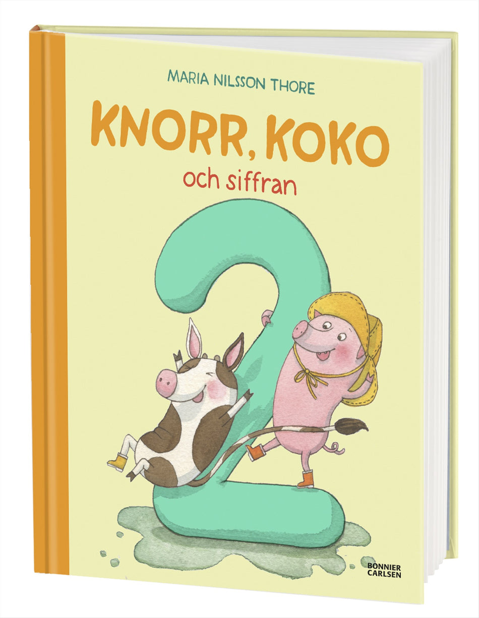 Valokuva kirjasta Maria Nilsson Thore Knorr, Koko och siffran 2, kuuluu tuoteryhmään Ruots lapset nuoret ja sarjakuvat.