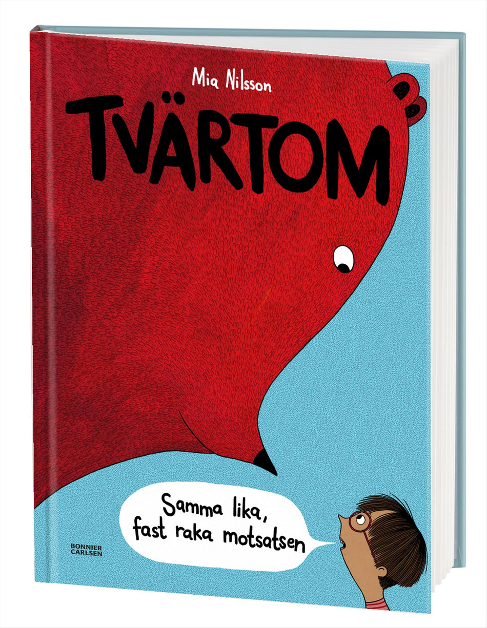 Valokuva kirjasta Mia Nilsson Tvärtom : Samma lika, fast raka motsatsen, kuuluu tuoteryhmään Ruots lapset nuoret ja sarjakuvat.