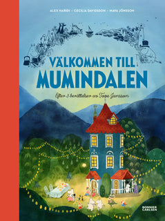 Välkommen till Mumindalen : efter 3 berättelser av Tove Jansson