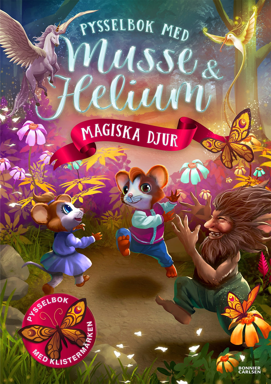 Valokuva kirjasta Camilla Brinck Pysselbok med Musse och Helium. Magiska djur, kuuluu tuoteryhmään Ruots lapset nuoret ja sarjakuvat.