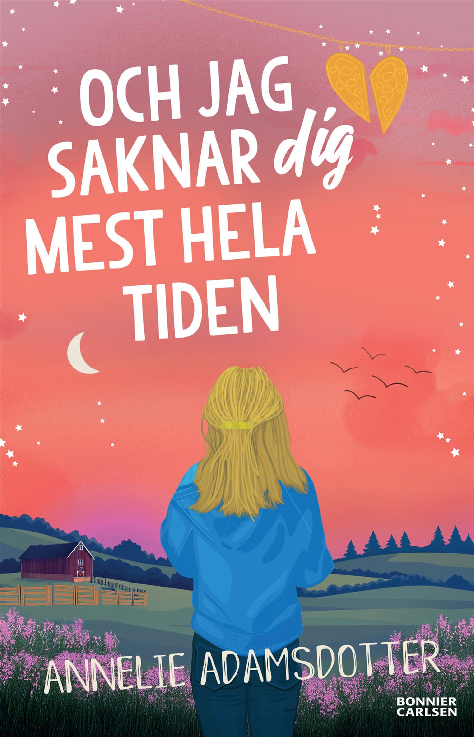 Valokuva kirjasta Annelie Adamsdotter Och jag saknar dig mest hela tiden, kuuluu tuoteryhmään Ruots lapset nuoret ja sarjakuvat.