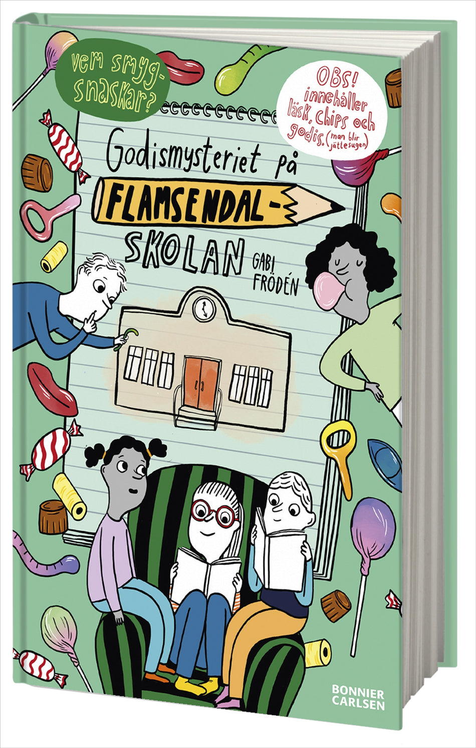 Valokuva kirjasta Gabi Frödén Godismysteriet på Flamsendalskolan, kuuluu tuoteryhmään Ruots lapset nuoret ja sarjakuvat.