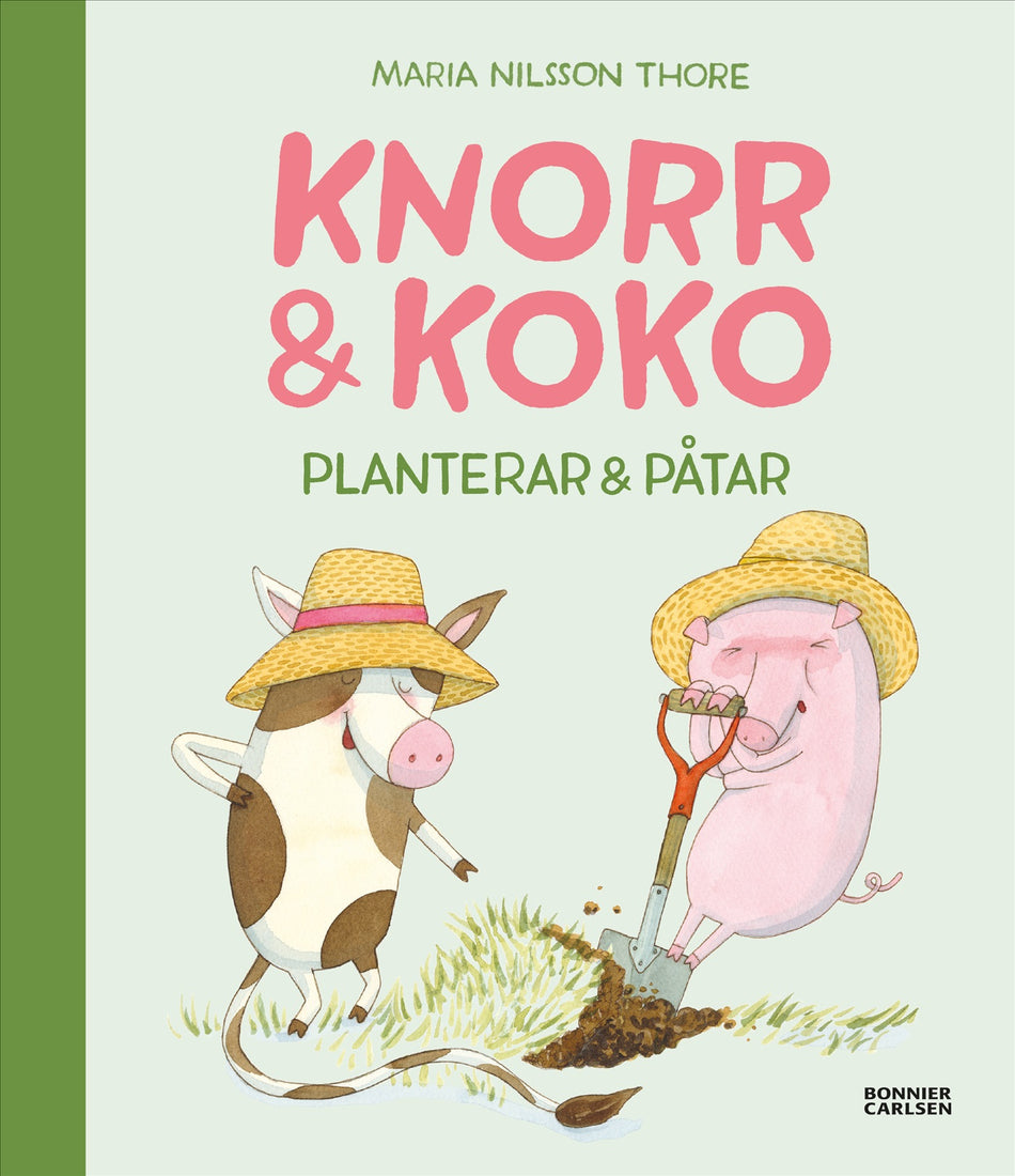 Valokuva kirjasta Maria Nilsson Thore Knorr och Koko planterar och påtar (e-bok + ljud), kuuluu tuoteryhmään Ruots lapset nuoret ja sarjakuvat.