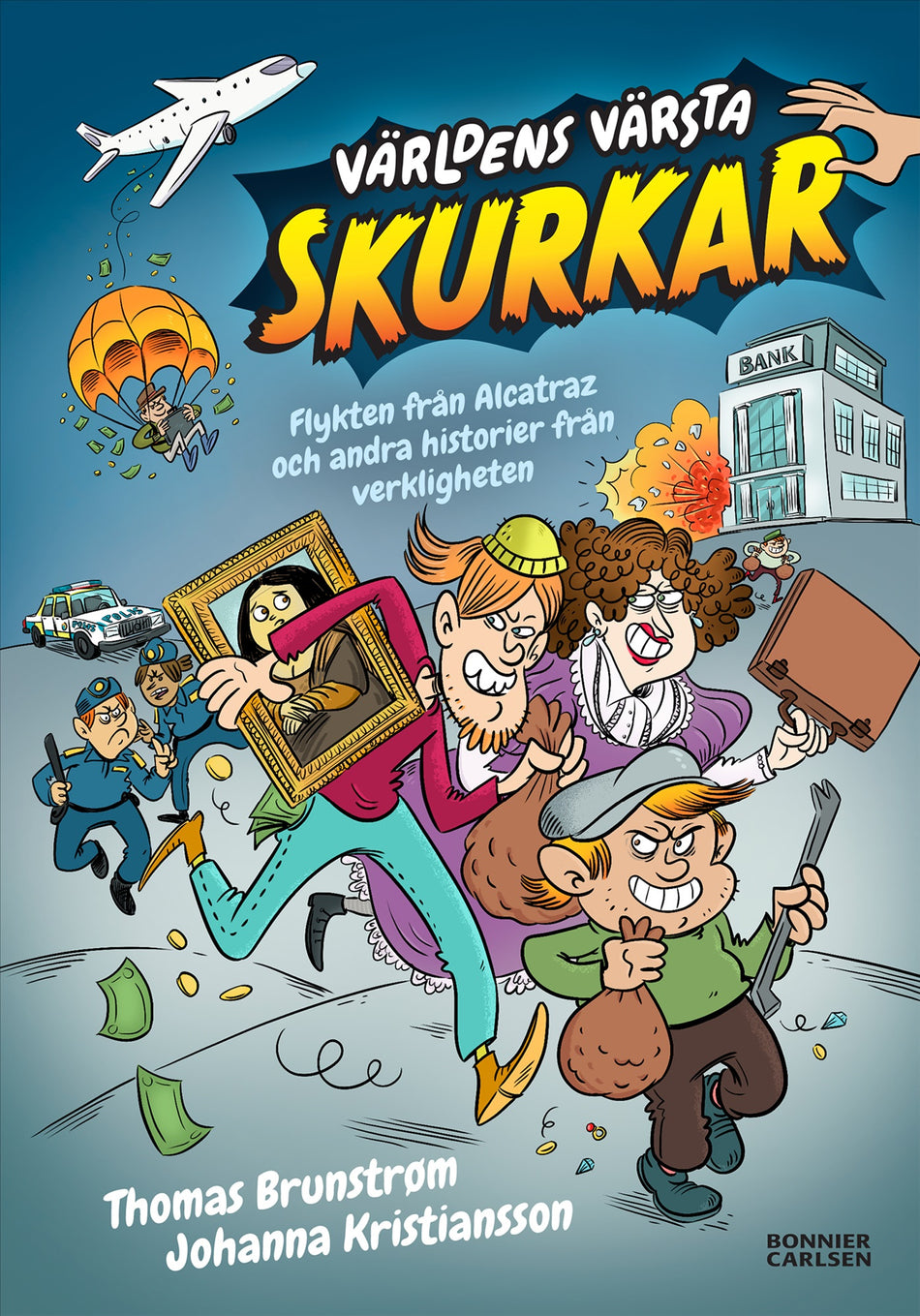 Valokuva kirjasta Thomas Brunstrøm Flykten från Alcatraz och andra historier från verkligheten, kuuluu tuoteryhmään Ruots lapset nuoret ja sarjakuvat.