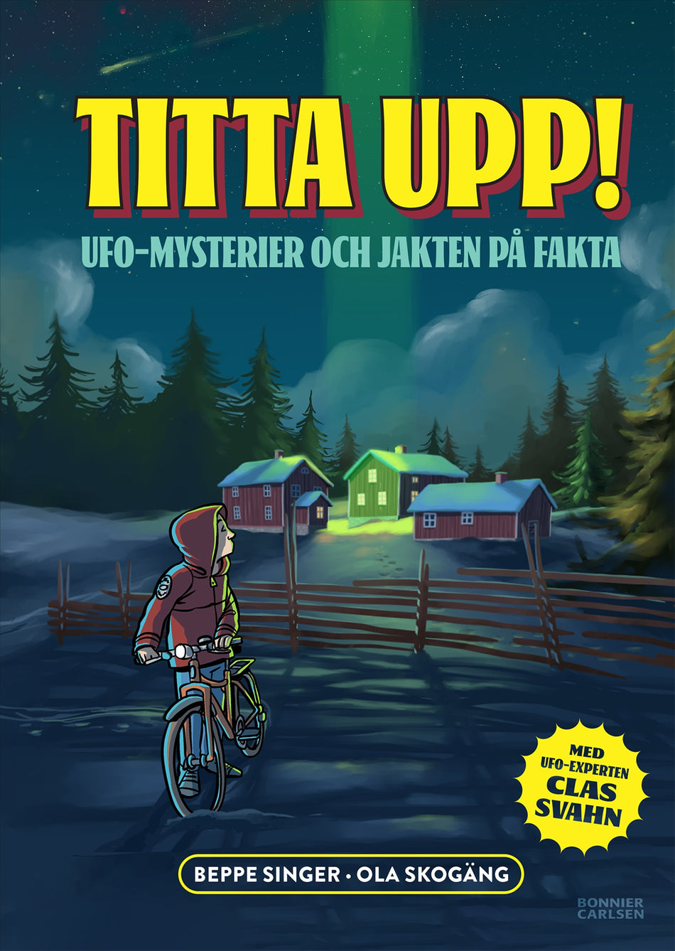 Valokuva kirjasta Beppe Singer Titta upp! Ufo-mysterier och jakten på fakta, kuuluu tuoteryhmään Ruots lapset nuoret ja sarjakuvat.