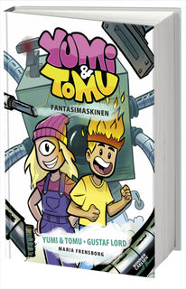 Yumi & Tomu. Fantasimaskinen