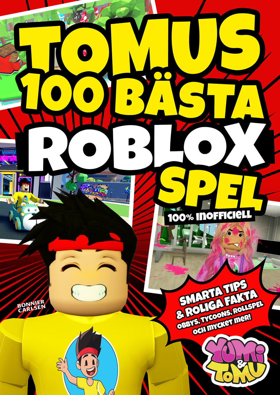 Valokuva kirjasta N/A / N/A Tomus 100 bästa Robloxspel, kuuluu tuoteryhmään Ruots lapset nuoret ja sarjakuvat.