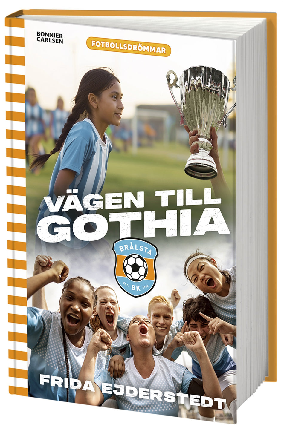 Valokuva kirjasta Frida Ejderstedt Vägen till Gothia, kuuluu tuoteryhmään Ruots lapset nuoret ja sarjakuvat.