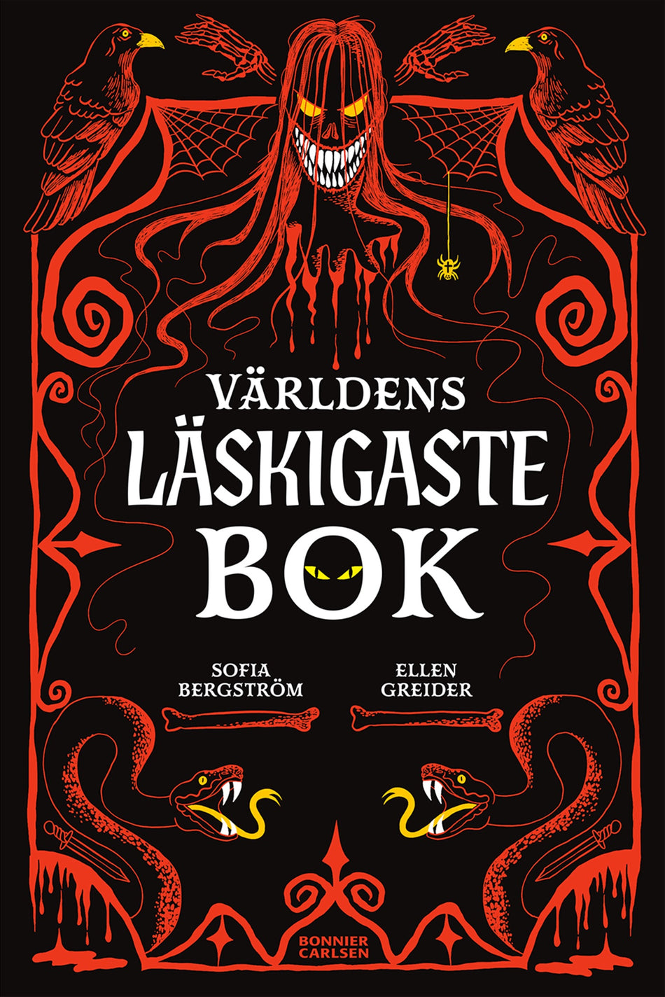 Valokuva kirjasta Sofia Bergström Världens läskigaste bok, kuuluu tuoteryhmään Ruots lapset nuoret ja sarjakuvat.
