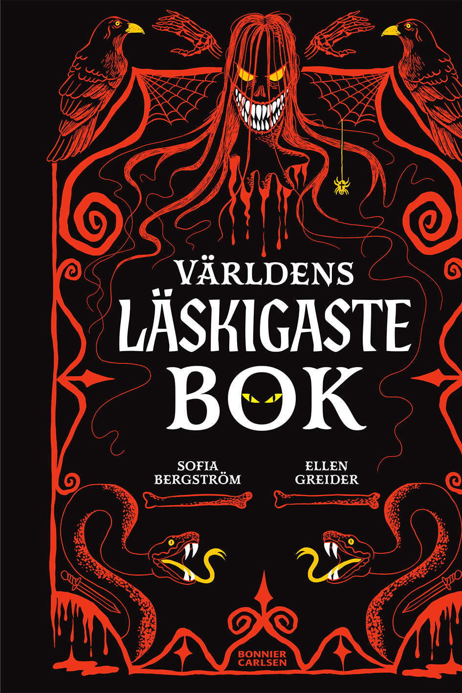Valokuva kirjasta Sofia Bergström Världens läskigaste bok, kuuluu tuoteryhmään Ruots lapset nuoret ja sarjakuvat.