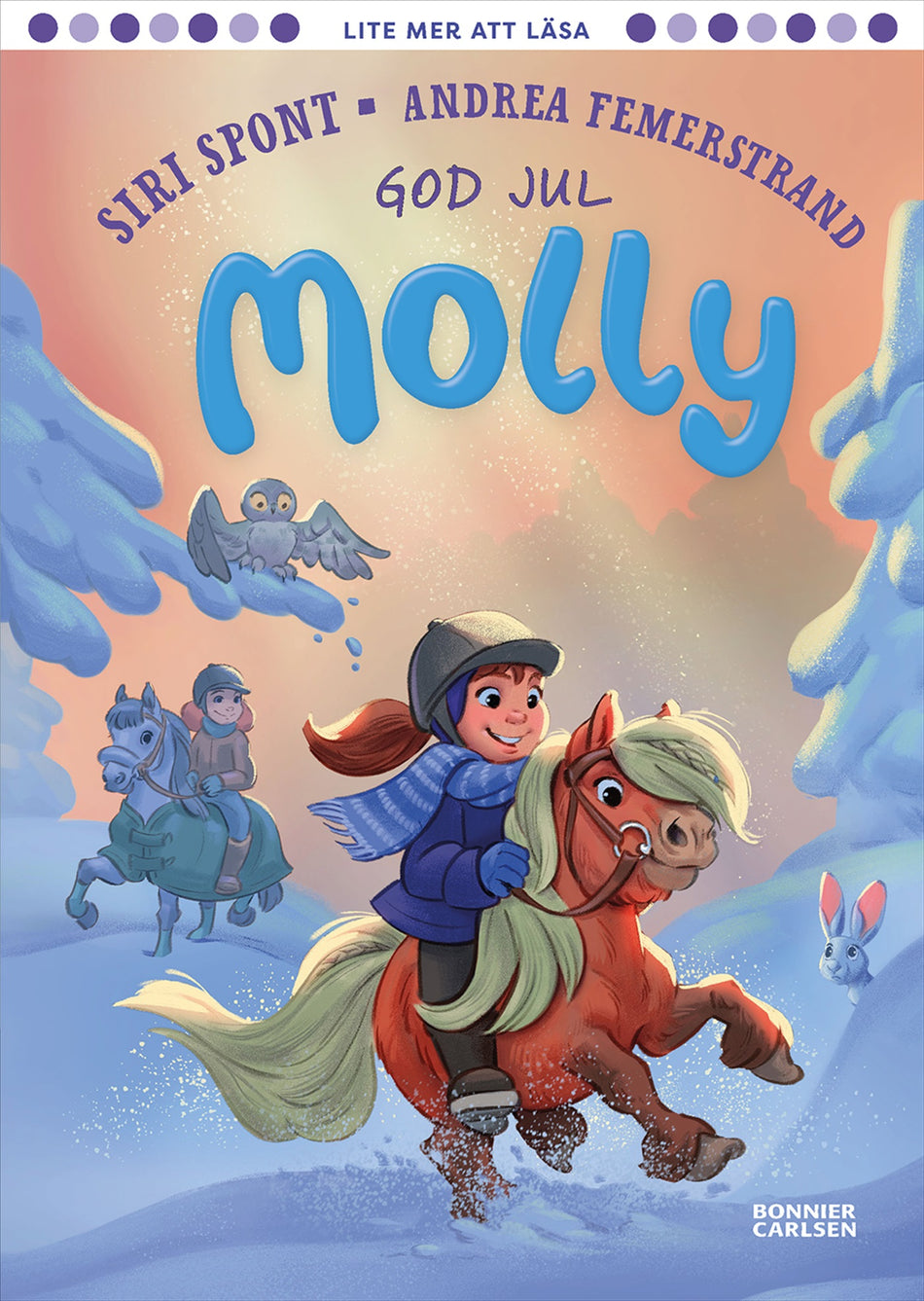 Valokuva kirjasta Siri Spont God jul, Molly, kuuluu tuoteryhmään Ruots lapset nuoret ja sarjakuvat.