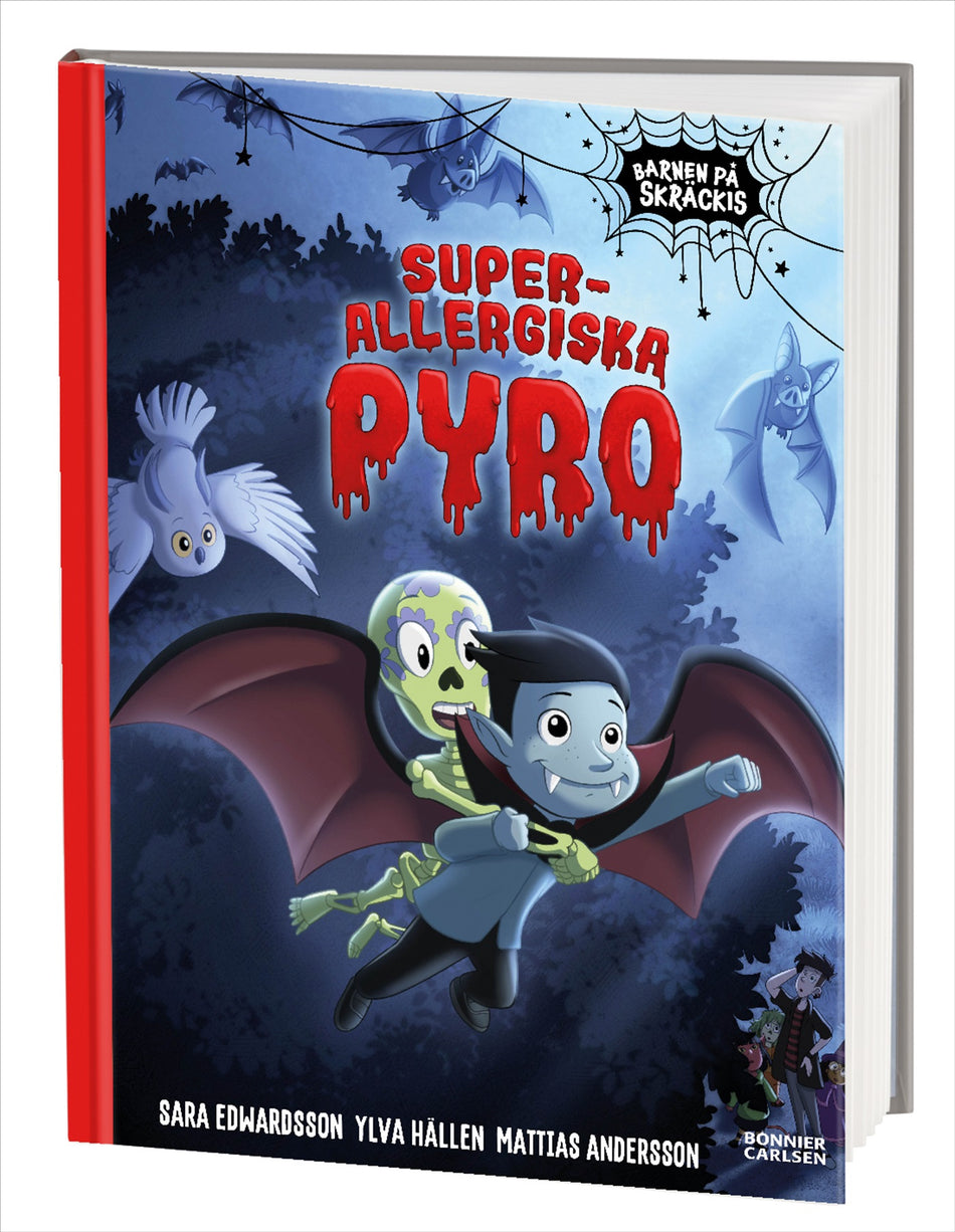 Valokuva kirjasta Ylva Hällen / Sara Edwardsson Superallergiska Pyro, kuuluu tuoteryhmään Ruots lapset nuoret ja sarjakuvat.