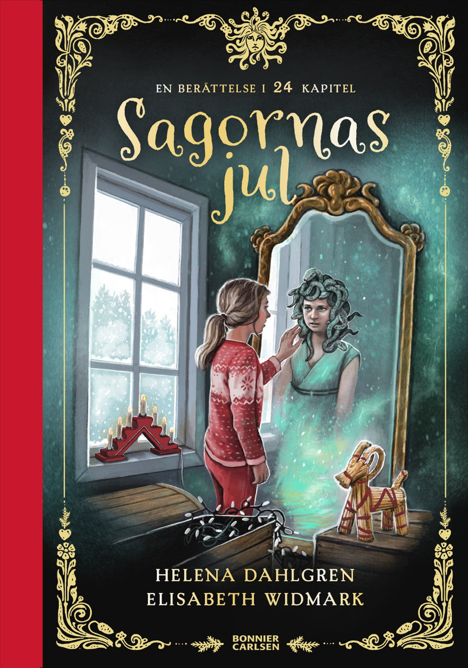 Valokuva kirjasta Helena Dahlgren Sagornas jul : en berättelse i 24 kapitel, kuuluu tuoteryhmään Ruots lapset nuoret ja sarjakuvat.