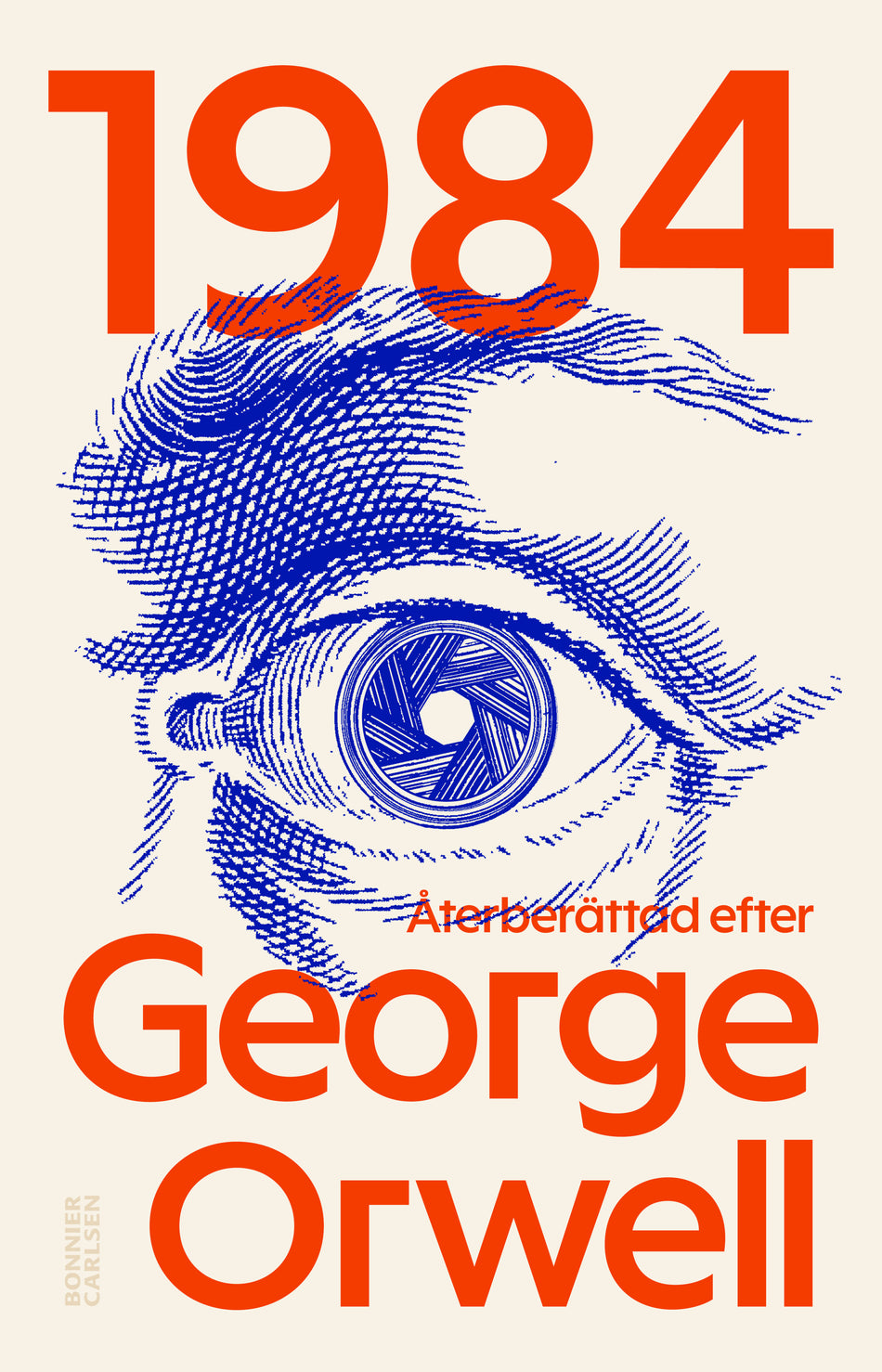Valokuva kirjasta George Orwell / Andreas Palmaer 1984 : återberättad efter, kuuluu tuoteryhmään Ruots lapset nuoret ja sarjakuvat.