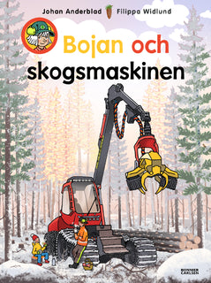 Bojan och skogsmaskinen