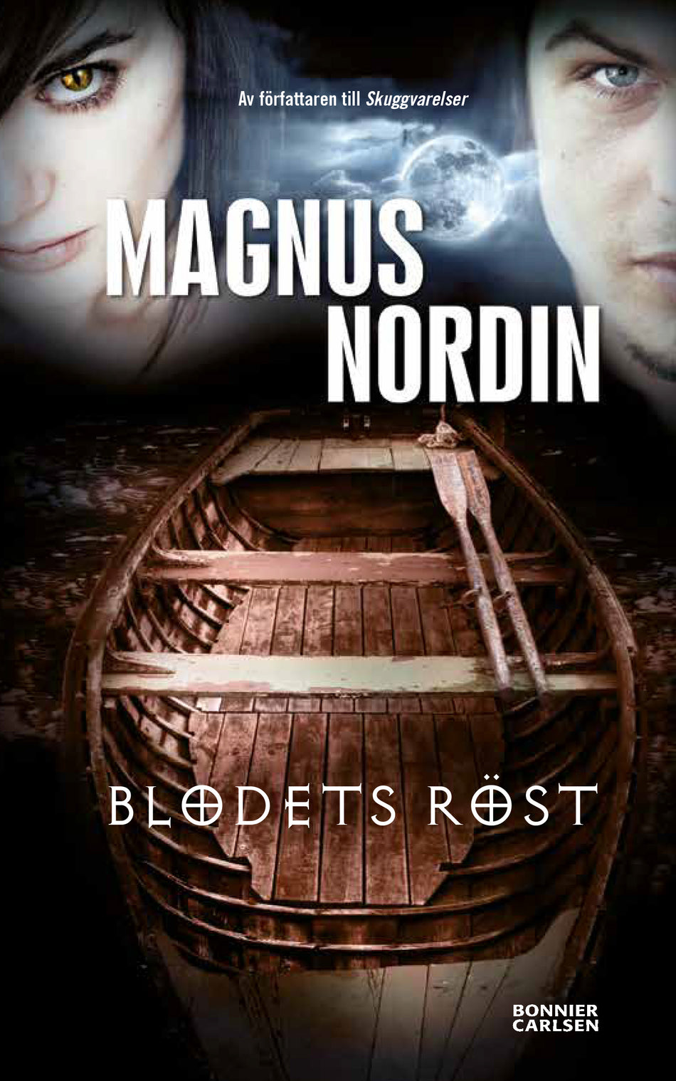 Valokuva kirjasta Magnus Nordin Blodets röst, kuuluu tuoteryhmään Ruots lapset nuoret ja sarjakuvat.