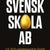 Tuotteen Svensk skola AB : så tog marknaden över ansvaret för våra barn pikkukuva 2