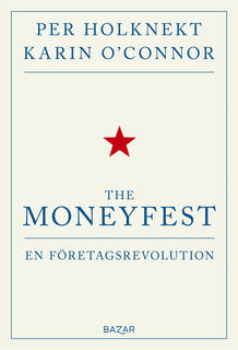 moneyfest : en företagsrevolution, The