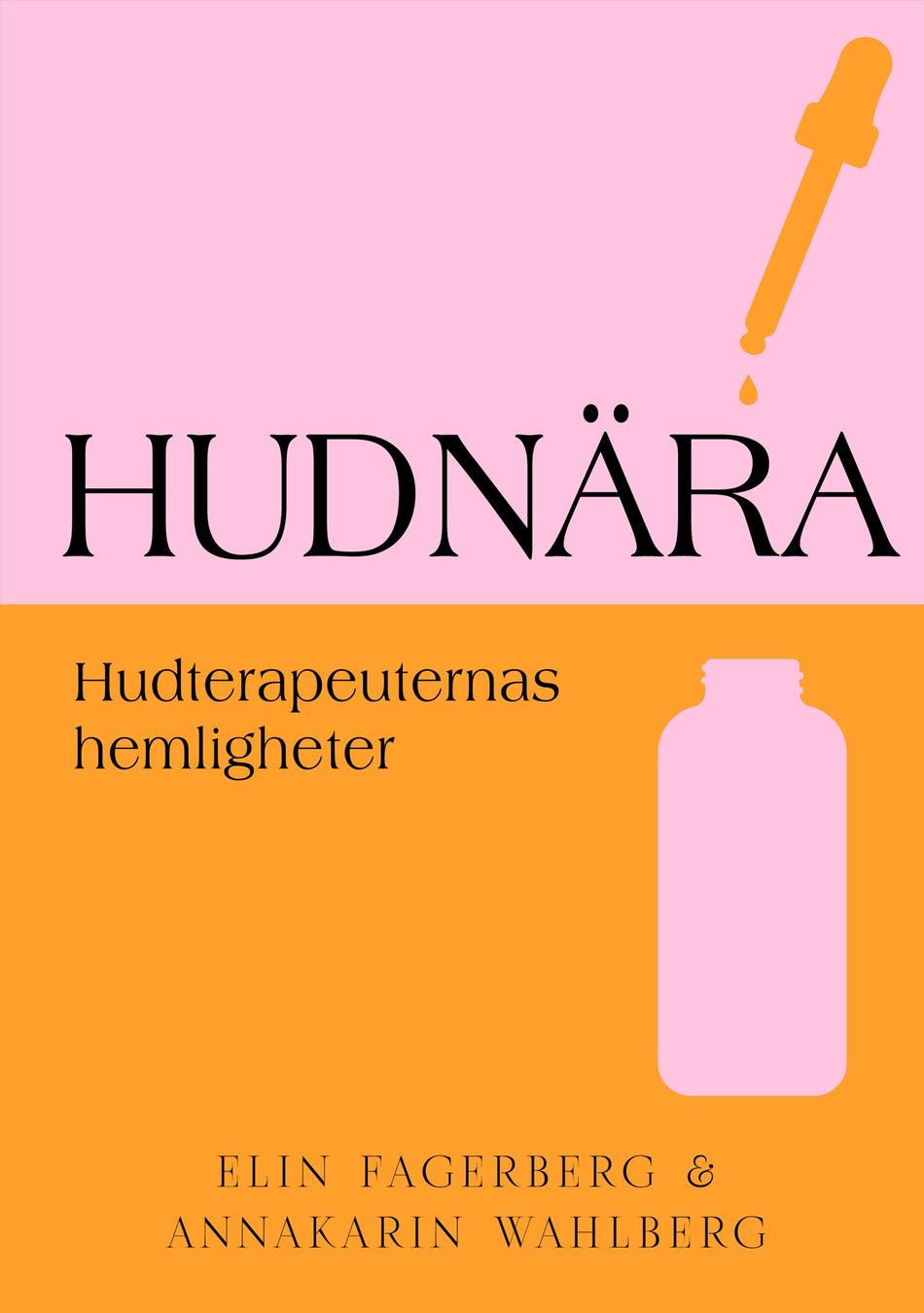 Valokuva kirjasta Elin Fagerberg / AnnaKarin Wahlberg Hudnära : hudterapeuternas hemligheter, kuuluu tuoteryhmään Ruots harrasteet taide.