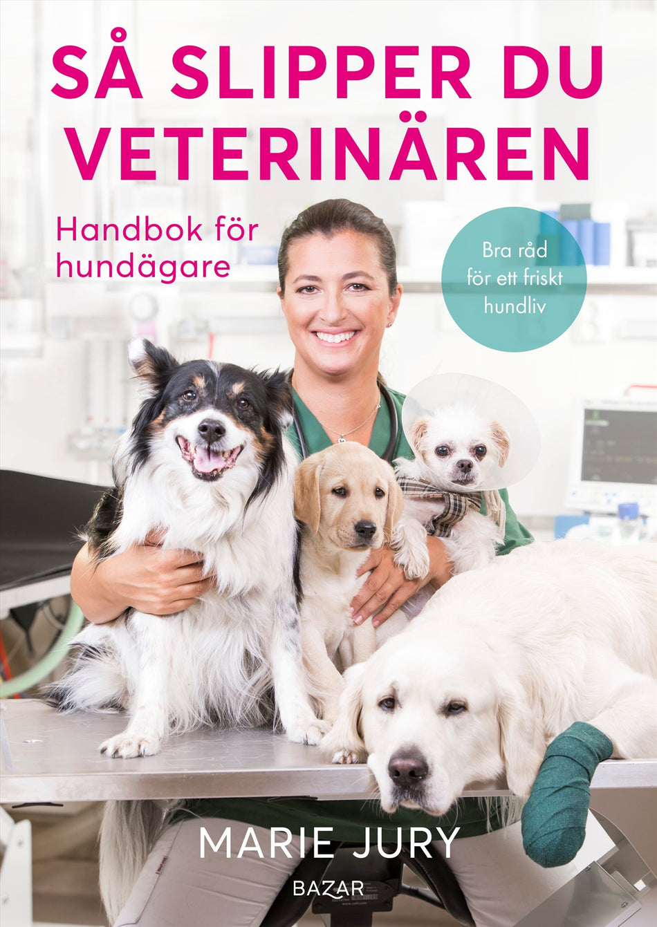 Valokuva kirjasta Marie Jury / Helén Bjurberg Så slipper du veterinären : Handbok för hundägare, kuuluu tuoteryhmään Ruots muu tieto.