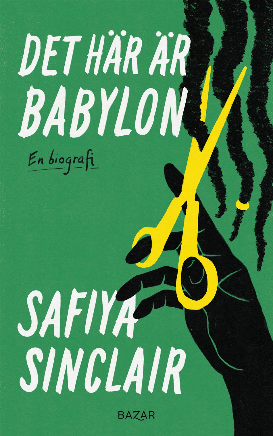 Valokuva kirjasta Safiya Sinclair Det här är Babylon : en biografi, kuuluu tuoteryhmään Ruots muu tieto.