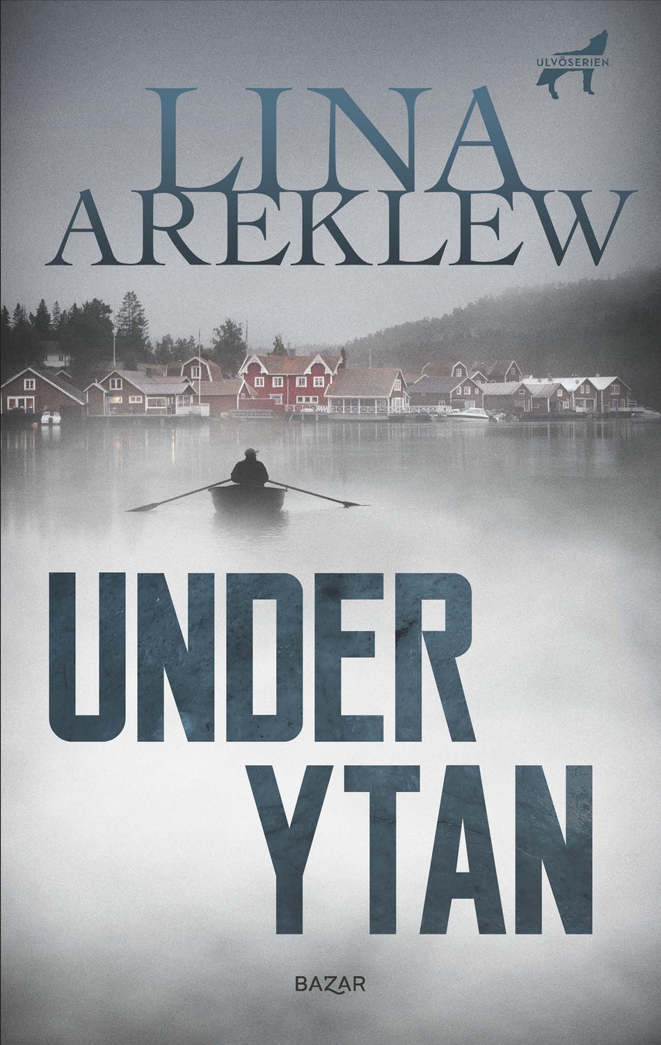 Valokuva kirjasta Lina Areklew Under ytan, kuuluu tuoteryhmään Ruots kaunokirjat.