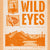 Tuotteen Wild Eyes (svensk utgåva) pikkukuva 1