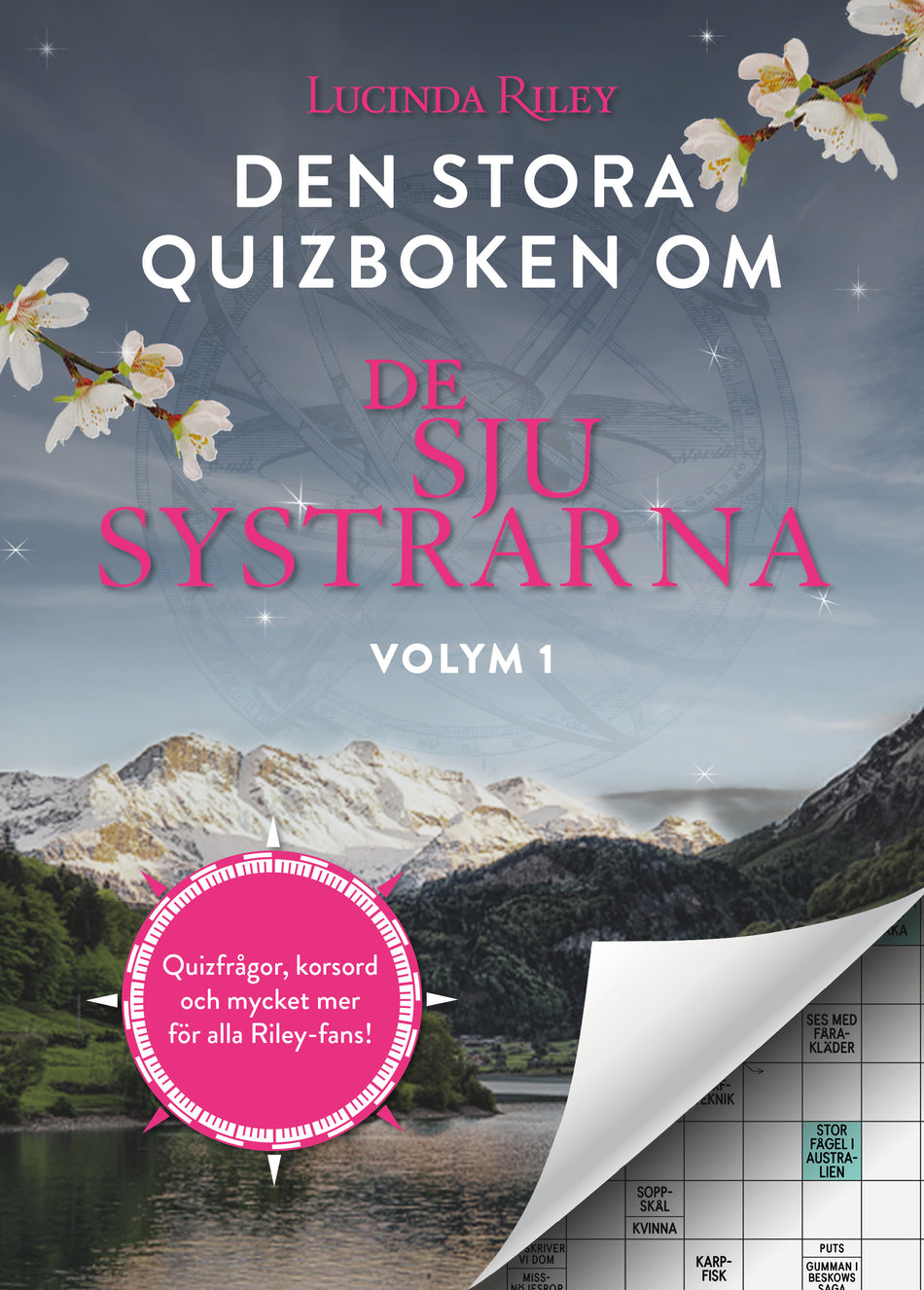 Valokuva kirjasta Lucinda Riley Den stora quizboken om De sju systrarna. Volym 1, kuuluu tuoteryhmään Ruots harrasteet taide.