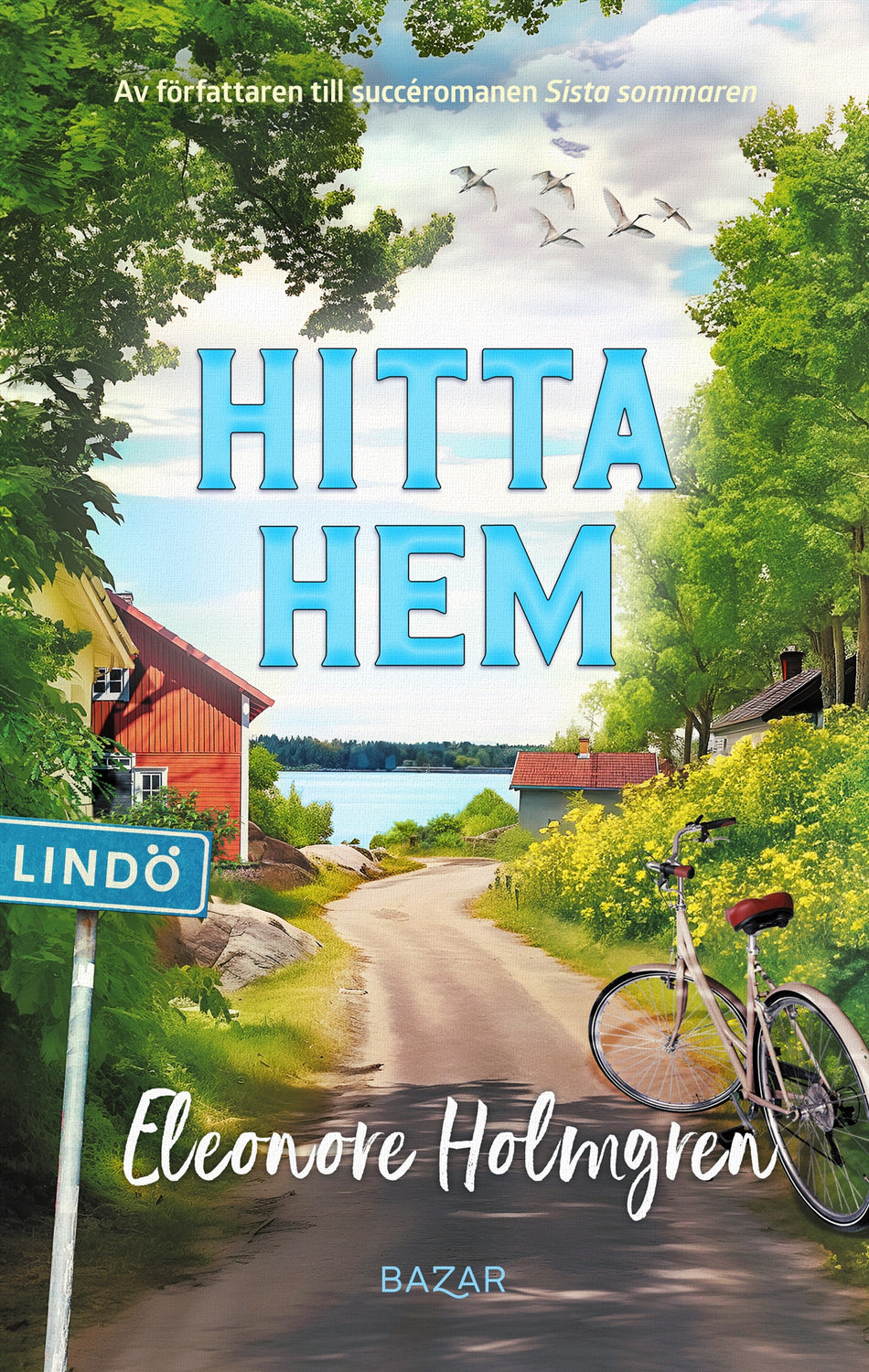 Valokuva kirjasta Eleonore Holmgren Hitta hem, kuuluu tuoteryhmään Ruots kaunokirjat.