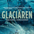 Tuotteen Glaciären pikkukuva 2