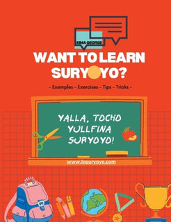 Want to learn Suryoyo? : as it´s spoken by examples and practices